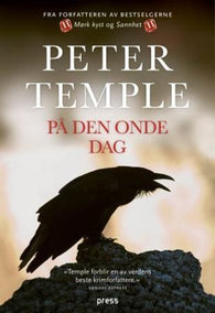 På den onde dag 9788275476010 Peter Temple Brukte bøker