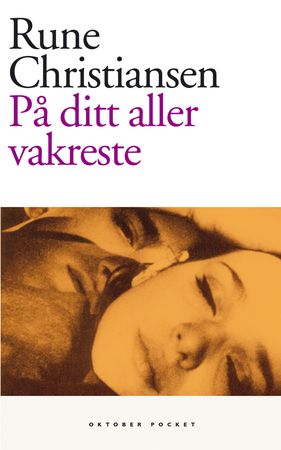 På ditt aller vakreste 9788249505050 Rune Christiansen Brukte bøker