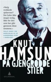 På gjengrodde stier 9788205394940 Knut Hamsun Brukte bøker