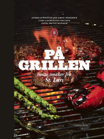 På grillen 9788202494100 Jon Krog Pedersen Lars Laurentius Paulsen Andreas Viestad Brukte bøker