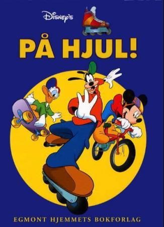 På hjul! 9788259024695 Alice Grammont Brukte bøker