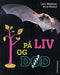 På liv og død 9788249211197 Lars Westman Erna Osland Brukte bøker