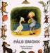 Påls smokk 9788252145304 Eva Eriksson Barbro Lindgren Brukte bøker