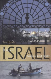 På reise i Israel 9788253146355 Kurt Hjemdal Brukte bøker