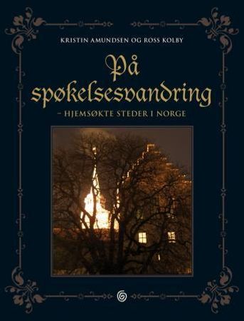 På spøkelsesvandring 9788248908739 Kristin Amundsen Ross Kolby Brukte bøker