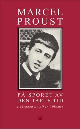 På sporet av den tapte tid. Bd. 2 9788205270145 Marcel Proust Brukte bøker