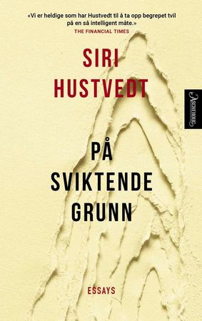 På sviktende grunn 9788203372544 Siri Hustvedt Brukte bøker