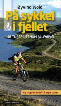 På sykkel i fjellet 9788202294830 Øyvind Wold Brukte bøker