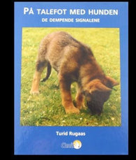 På talefot med hunden 9788292189603 Turid Rugaas Brukte bøker