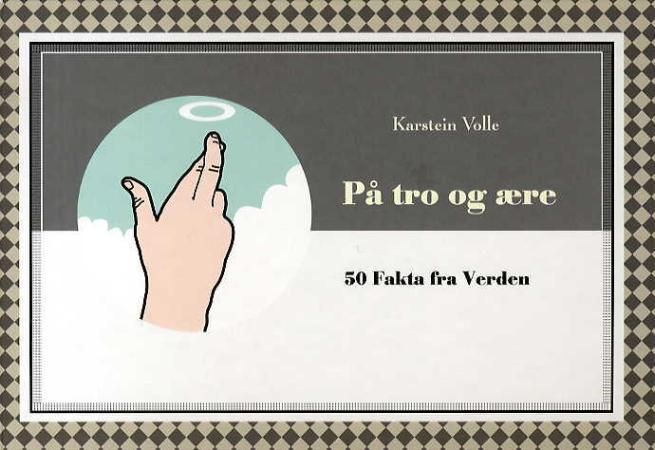 På tro og ære 9788251630450 Karstein Volle Brukte bøker