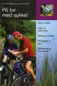 På tur med sykkel 9788276833706 Harald Rishovd Øystein Køhn Brukte bøker