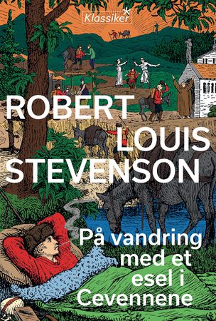 På vandring med et esel i Cevennene 9788243012561 Robert Louis Stevenson Brukte bøker