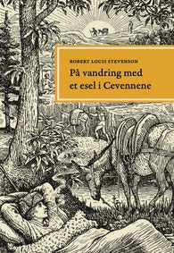 På vandring med et esel i Cevennene 9788243011663 Robert Louis Stevenson Brukte bøker