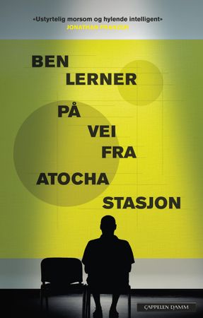 På vei fra Atocha stasjon 9788202482091 Ben Lerner Brukte bøker