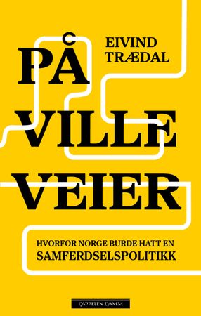 På ville veier 9788202846183 Eivind Trædal Brukte bøker