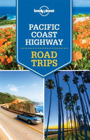 Pacific Coast Highways Road Trips 9781743607046 Andrew Bender Celeste Brash Alison Bing Sara Benson Adam Skolnick Nate Cavalieri Brukte bøker