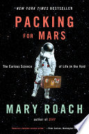 Packing for Mars: The Curious Science of Life in the Void 9780393339918 Mary Roach Brukte bøker