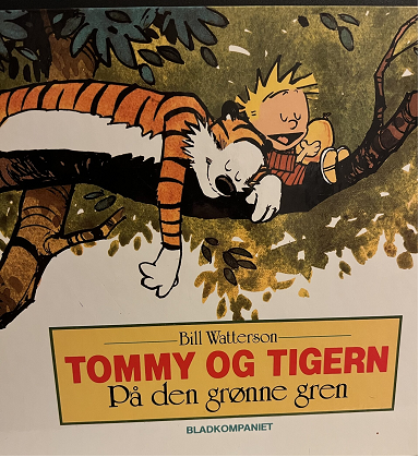 Tommy og Tigern : På den grønne gren (Innbundet) - Bokia.no