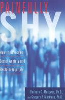 Painfully Shy 9780312266288 Barbara Markway Gregory Markway Brukte bøker