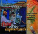 Paint with the Impressionists 9780500236857 Jonathan Stephenson Brukte bøker