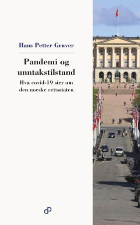 Pandemi og unntakstilstand 9788282655538 Hans Petter Graver Brukte bøker