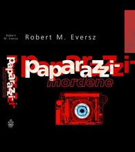 Paparazzi-mordene 9788202185022 Robert Eversz Brukte bøker