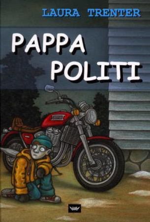 Pappa politi 9788249606092 Laura Trenter Brukte bøker