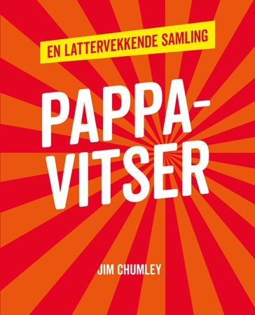 Pappa-vitser 9788230216613 Jim Chumley Brukte bøker
