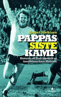 Pappas siste kamp 9788205419438 Jesper Mathisen Brukte bøker