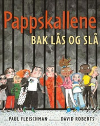 Pappskallene bak lås og slå 9788253035284 Paul Fleischman Brukte bøker