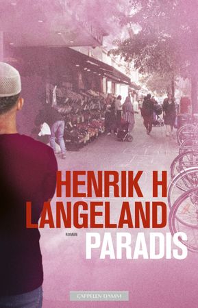Paradis 9788202750138 Henrik H. Langeland Brukte bøker