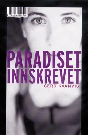 Paradiset innskrevet 9788210044564 Gerd Kvanvig Brukte bøker