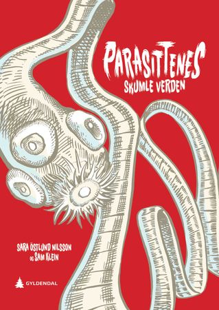 Parasittenes skumle verden 9788205534360 Sara Östlund Nilsson Brukte bøker