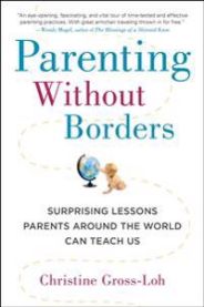 Parenting Without Borders: Surprising Lessons Parents Around the World Can Teach Us 9781583335475 Christine Gross-Loh Brukte bøker