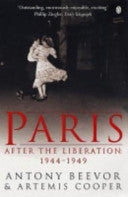 Paris After the Liberation, 1944-1949 9780141015545 Artemis Cooper Antony Beevor Brukte bøker