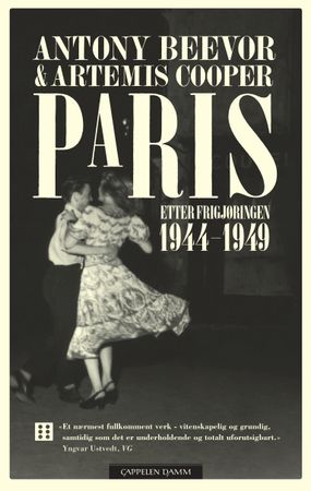 Paris etter frigjøringen 1944-1949 9788202301538 Antony Beevor Artemis Cooper Brukte bøker