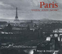 Paris Then and Now 9781592231362 Peter Caine Oriel Caine Brukte bøker