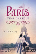 Paris Time Capsule 9781477829936 Ella Carey Brukte bøker
