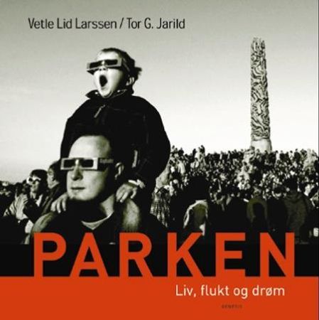 Parken 9788247602768 Vetle Lid Larssen Brukte bøker