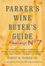 Parker's Wine Buyer's Guide, 7th Edition 9780743271981 Robert M. Parker Brukte bøker