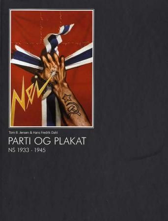 Parti og plakat 9788290181197 Tom B. Jensen Hans Fredrik Dahl Brukte bøker