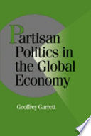 Partisan Politics in the Global Economy 9780521446907 Geoffrey Garrett Brukte bøker
