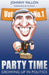 Party Time 9781856355209 Johnny Fallon Brukte bøker