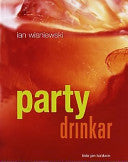 Partydrinkar 9789170548857 Ian Wisniewski Brukte bøker