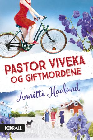 Pastor Viveka og giftmordene 9788202526955 Annette Haaland Brukte bøker