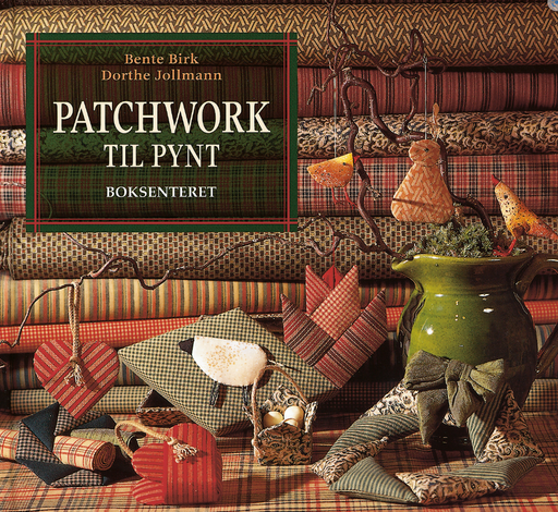 Patchwork til pynt (Innbundet) - Bokia.no