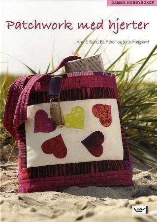 Patchwork med hjerter 9788204119346 Jette Højgaard Ea Fisker Ann E. Baird Brukte bøker