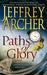 Paths of Glory 9780330511667 Jeffrey Archer Brukte bøker