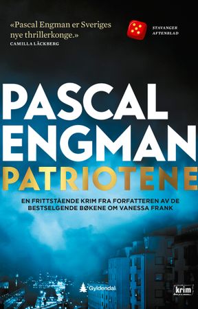 Patriotene 9788205615120 Pascal Engman Brukte bøker