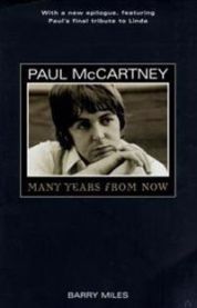 Paul McCartney: Many Years from Now 9780805052497 Barry Miles Brukte bøker